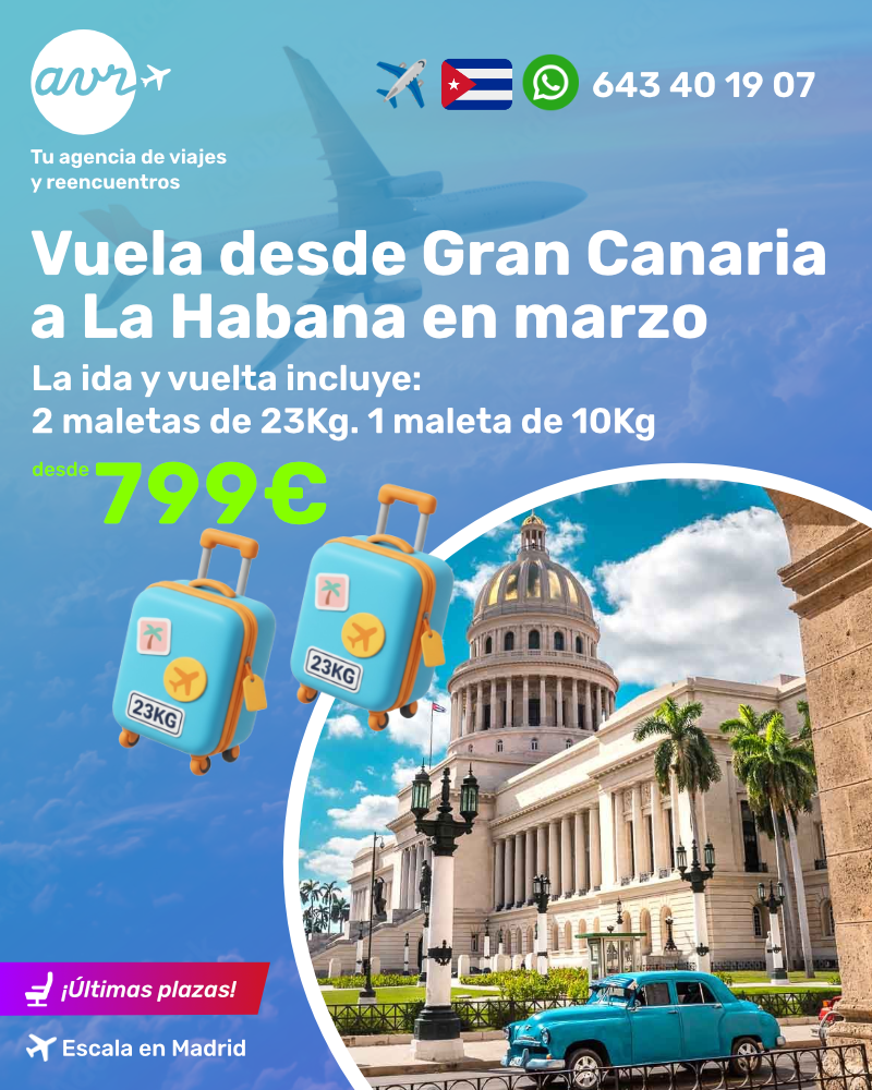 Vuelos Gran Canaria - La Habana en marzo desde 799 € ¡con 2 maletas incluidas! 🇨🇺✈️ ¿Te interesa? Envíanos un WhatsApp al 📱643401907
