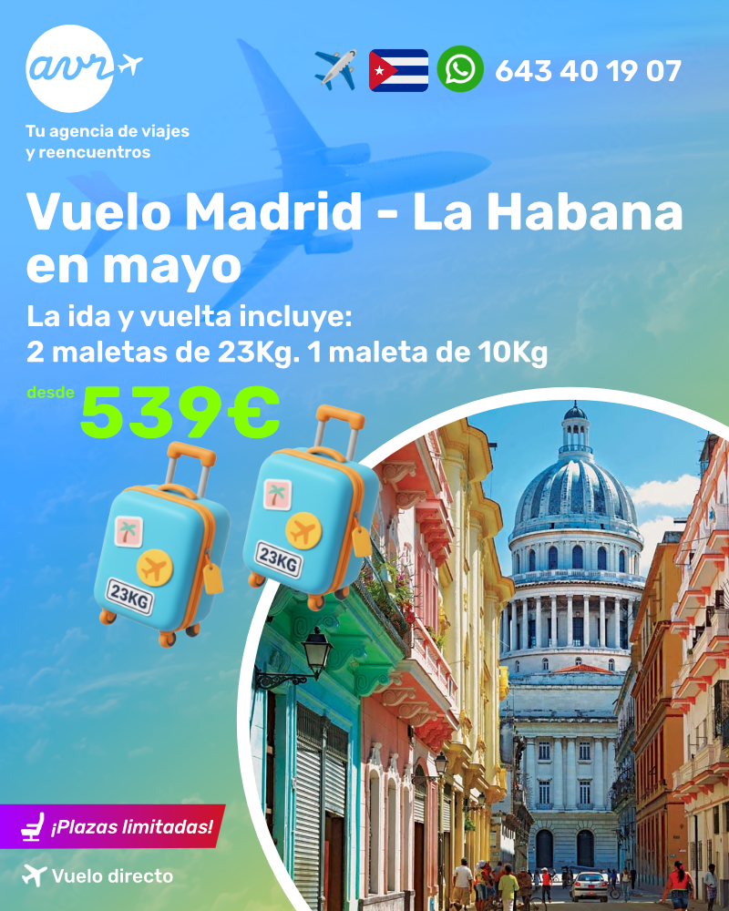 Vuela a La Habana desde Madrid por solo 539€ en mayo. Disfruta vuelos baratos con 2 maletas de 23 kg y 1 de 10 kg incluidas. ¡Plazas limitadas! AVR Viajes.